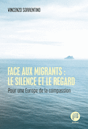 Face aux migrants : le silence et le regard